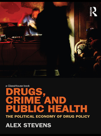 صورة الغلاف: Drugs, Crime and Public Health 1st edition 9780415610674