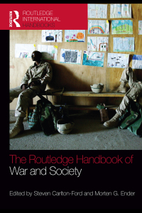 صورة الغلاف: The Routledge Handbook of War and Society 1st edition 9780415731218