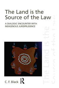 صورة الغلاف: The Land is the Source of the Law 1st edition 9780415497565