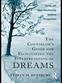 Imagen de portada: The Counselor's Guide for Facilitating the Interpretation of Dreams 1st edition 9780415883412