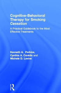 Cover image: Cognitive-Behavioral Therapy for Smoking Cessation 1st edition 9780415954631