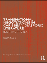 Imagen de portada: Transnational Negotiations in Caribbean Diasporic Literature 1st edition 9781138816190