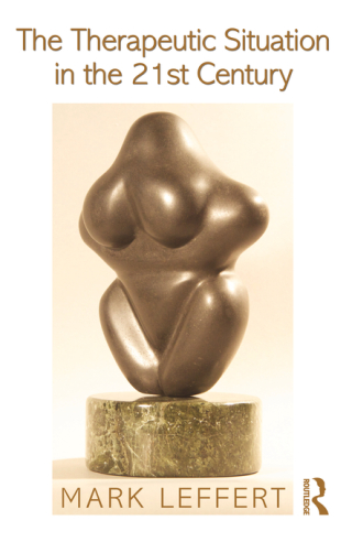 Cover image: The Therapeutic Situation in the 21st Century 1st edition 9780415883351