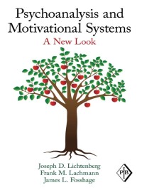 Cover image: Psychoanalysis and Motivational Systems 1st edition 9780415883221