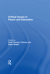 صورة الغلاف: Critical Issues in Peace and Education 1st edition 9781138021839