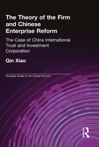 Omslagafbeelding: The Theory of the Firm and Chinese Enterprise Reform 1st edition 9780415652803