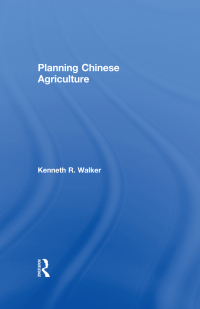 Cover image: Planning Chinese Agriculture 1st edition 9780714612560