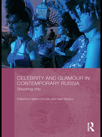Cover image: Celebrity and Glamour in Contemporary Russia 1st edition 9780415587655
