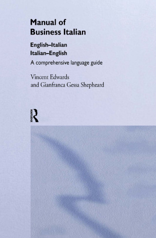 Cover image: Manual of Business Italian 1st edition 9780415129046