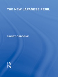 表紙画像: The New Japanese Peril 1st edition 9780415585361