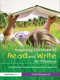 Cover image: Inspiring Children to Read and Write for Pleasure 1st edition 9780415565059