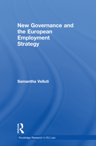 Cover image: New Governance and the European Employment Strategy 1st edition 9780415813273