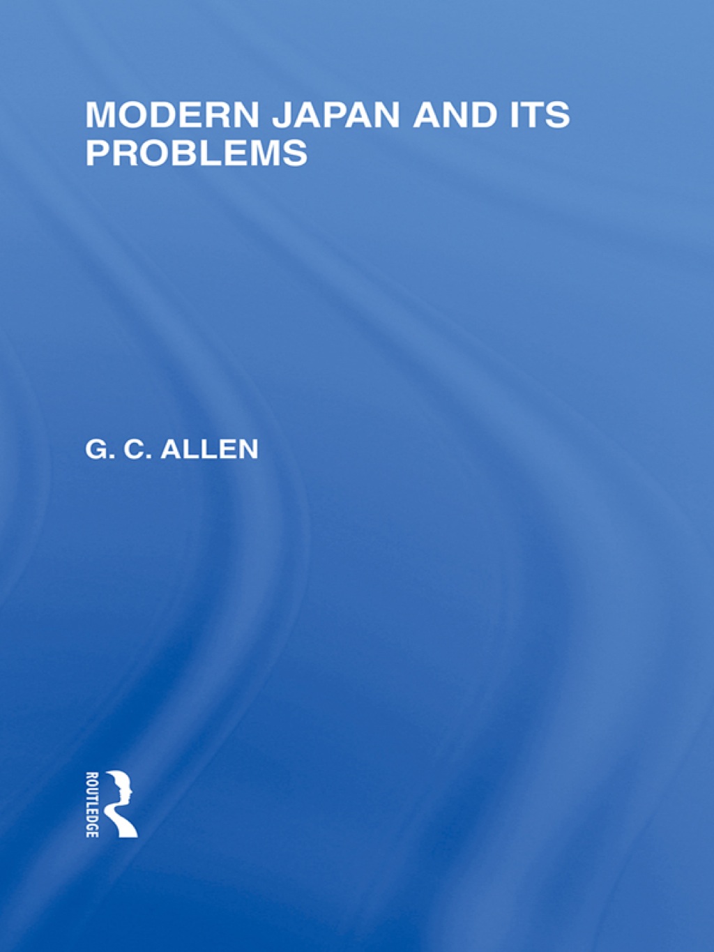 Modern Japan and its Problems 1st Edition