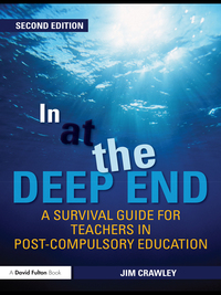 Titelbild: In at the Deep End: A Survival Guide for Teachers in Post-Compulsory Education 2nd edition 9780415499897