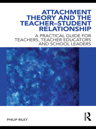 Cover image: Attachment Theory and the Teacher-Student Relationship 1st edition 9780415562614