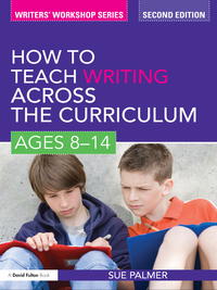 Imagen de portada: How to Teach Writing Across the Curriculum: Ages 8-14 2nd edition 9780415579919