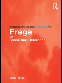 Omslagafbeelding: Routledge Philosophy GuideBook to Frege on Sense and Reference 1st edition 9780415419611