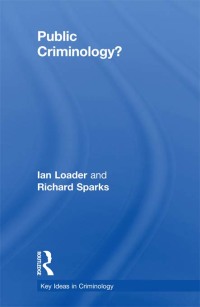 Imagen de portada: Public Criminology? 1st edition 9780415445498