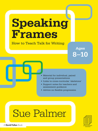 صورة الغلاف: Speaking Frames: How to Teach Talk for Writing: Ages 8-10 1st edition 9781138130074