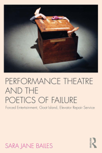Cover image: Performance Theatre and the Poetics of Failure 1st edition 9780415490993