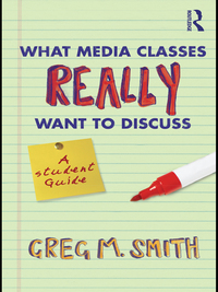 表紙画像: What Media Classes Really Want to Discuss 1st edition 9780415778121
