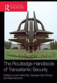 表紙画像: The Routledge Handbook of Transatlantic Security 1st edition 9781138502000