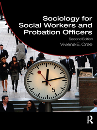 صورة الغلاف: Sociology for Social Workers and Probation Officers 2nd edition 9780415446228