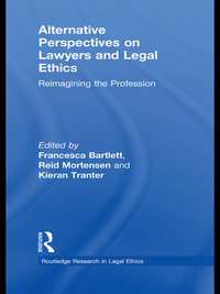 表紙画像: Alternative Perspectives on Lawyers and Legal Ethics 1st edition 9780415813174