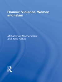 Omslagafbeelding: Honour, Violence, Women and Islam 1st edition 9780415697798
