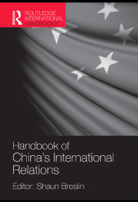 Cover image: Handbook of China's International Relations 1st edition 9781857438017