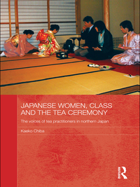 Imagen de portada: Japanese Women, Class and the Tea Ceremony 1st edition 9780415557153