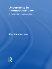 Imagen de portada: Uncertainty in International Law 1st edition 9780415813518
