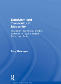 Cover image: Dandyism and Transcultural Modernity 1st edition 9781138879072
