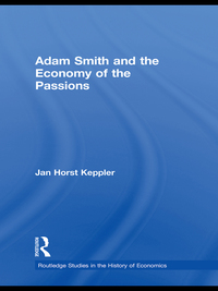 表紙画像: Adam Smith and the Economy of the Passions 1st edition 9780415747455