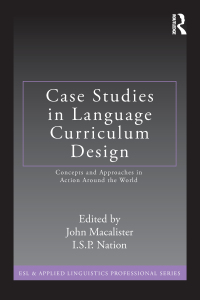 Cover image: Case Studies in Language Curriculum Design 1st edition 9780415882316