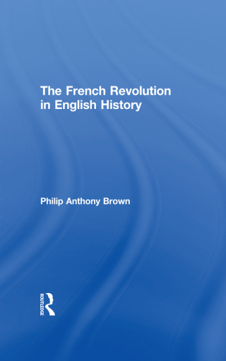 Titelbild: The French Revolution in English History 1st edition 9780714614588