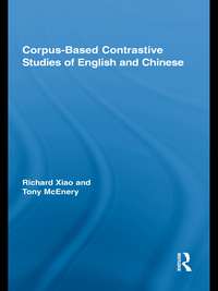 صورة الغلاف: Corpus-Based Contrastive Studies of English and Chinese 1st edition 9781138809758