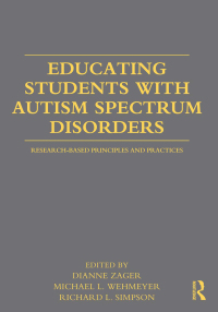 صورة الغلاف: Educating Students with Autism Spectrum Disorders 1st edition 9780415877565