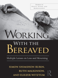 Titelbild: Working With the Bereaved 1st edition 9780415881654
