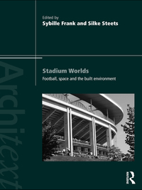 صورة الغلاف: Stadium Worlds 1st edition 9780415549042