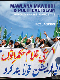Cover image: Mawlana Mawdudi and Political Islam 1st edition 9780415474115