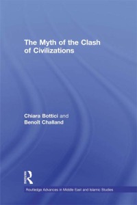 Omslagafbeelding: The Myth of the Clash of Civilizations 1st edition 9780415573276