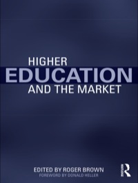 Omslagafbeelding: Higher Education and the Market 1st edition 9780415991681