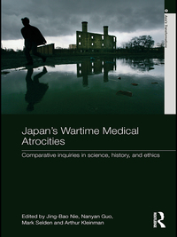 Cover image: Japan's Wartime Medical Atrocities 1st edition 9780415583770