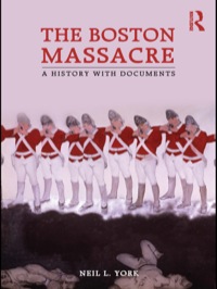 Cover image: The Boston Massacre 1st edition 9780415873499