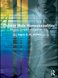 Imagen de portada: Chinese Male Homosexualities 1st edition 9780415518987
