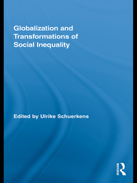 Imagen de portada: Globalization and Transformations of Social Inequality 1st edition 9780415810647