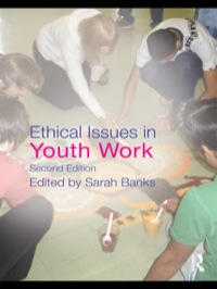 Omslagafbeelding: Ethical Issues in Youth Work 2nd edition 9780415499705