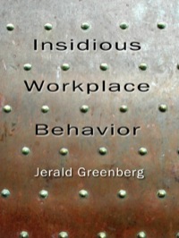 Cover image: Insidious Workplace Behavior 1st edition 9781848728592