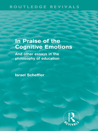 Immagine di copertina: In Praise of the Cognitive Emotions (Routledge Revivals) 1st edition 9780415581530
